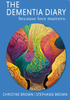 The Dementia Diary - because love matters